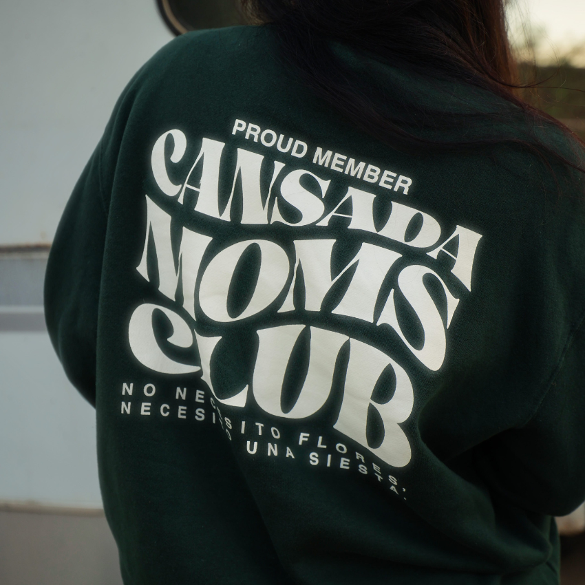 CANSADA MOMS CLUB Green Crewneck